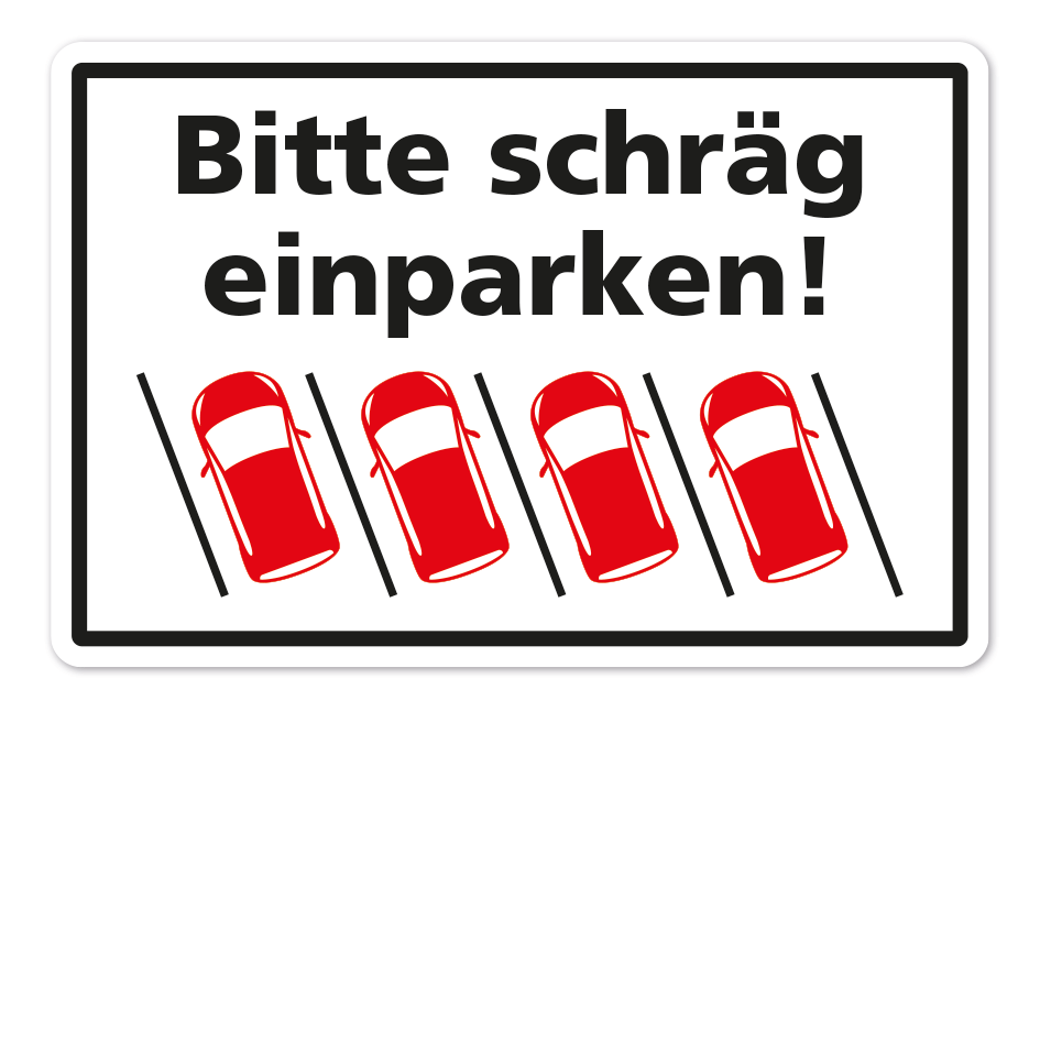 Hinweisschild Bitte schräg einparken - links
