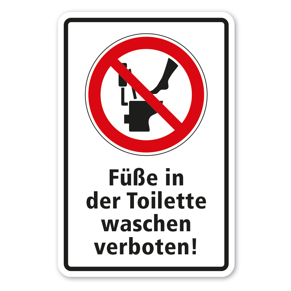 Verbotsschild Füße in der Toilette waschen verboten