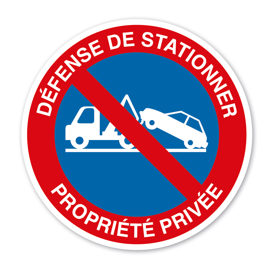 Verkehrsschild - Halteverbotsschild DÉFENSE-DE-STATIONNER - PROPRIÉTÉ-PRIVÉE - französisch – VZ-PR-292