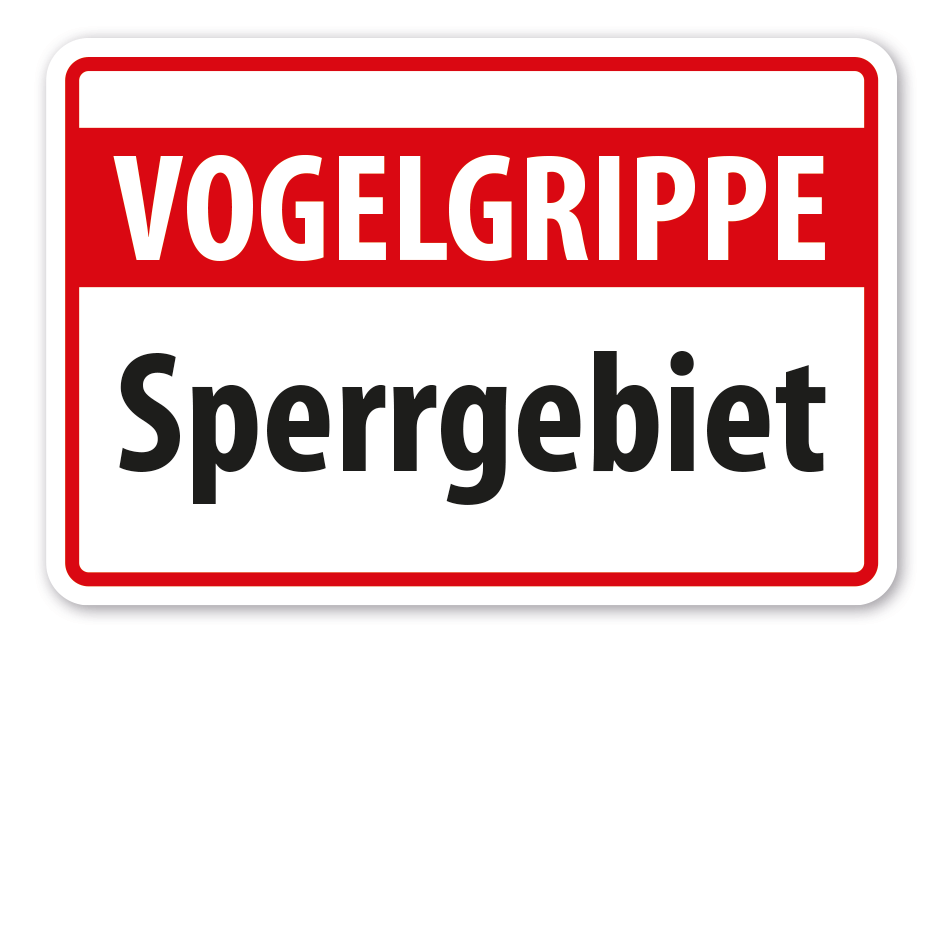 Warnschild Vogelgrippe Sperrgebiet