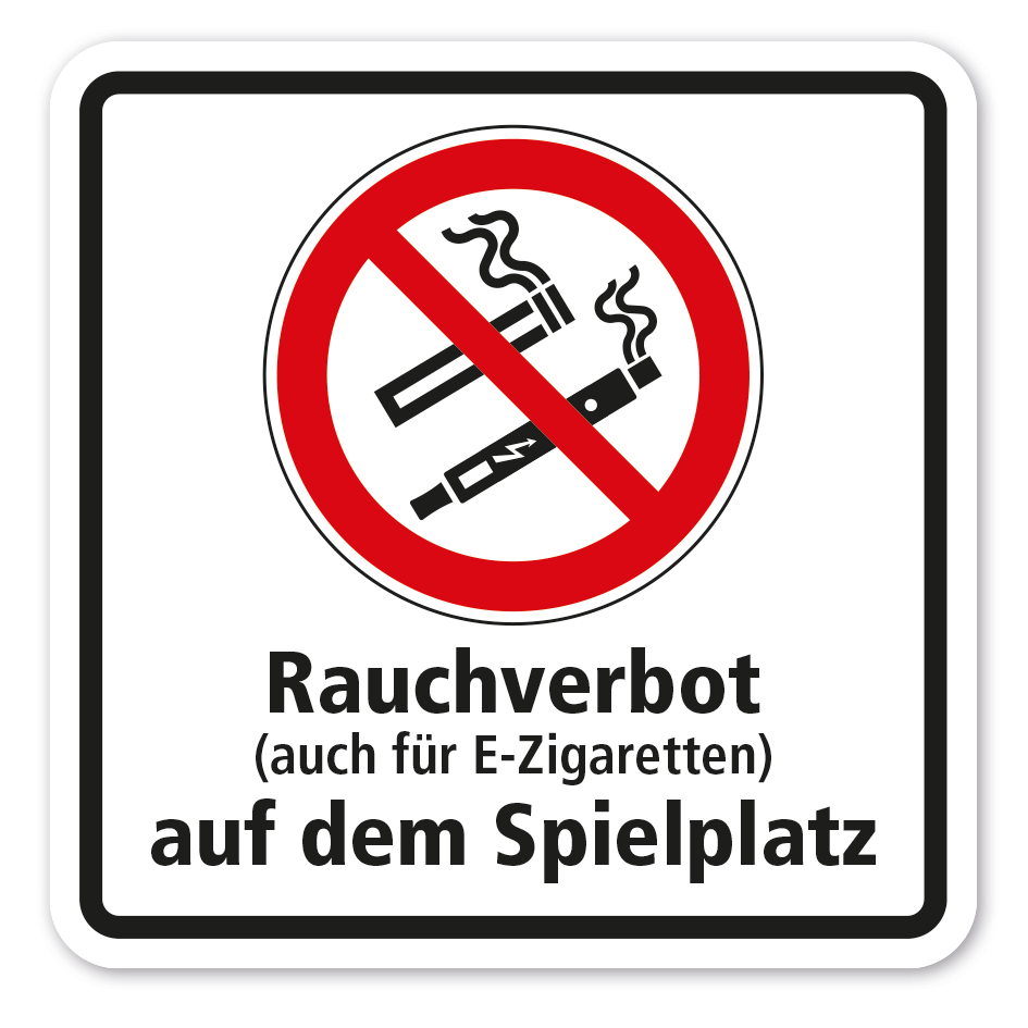 Verbotsschild Rauchverbot - auch für E-Zigaretten - auf dem Spielplatz - Kombi