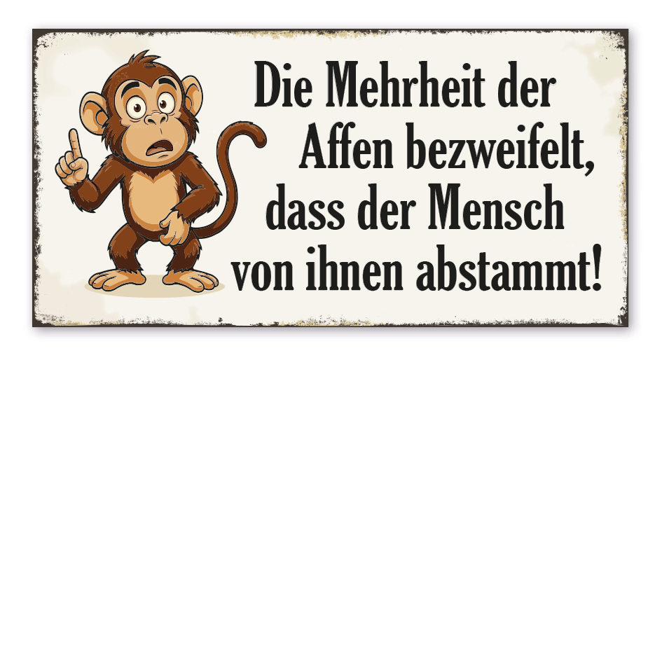 Retroschild Die Mehrheit der Affen bezweifelt, dass der Mensch von ihnen abstammt