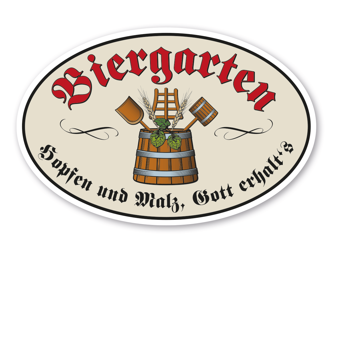 Maibaumschild Biergarten - Hopfen und Malz, Gott erhalt's - rote Schrift – oval