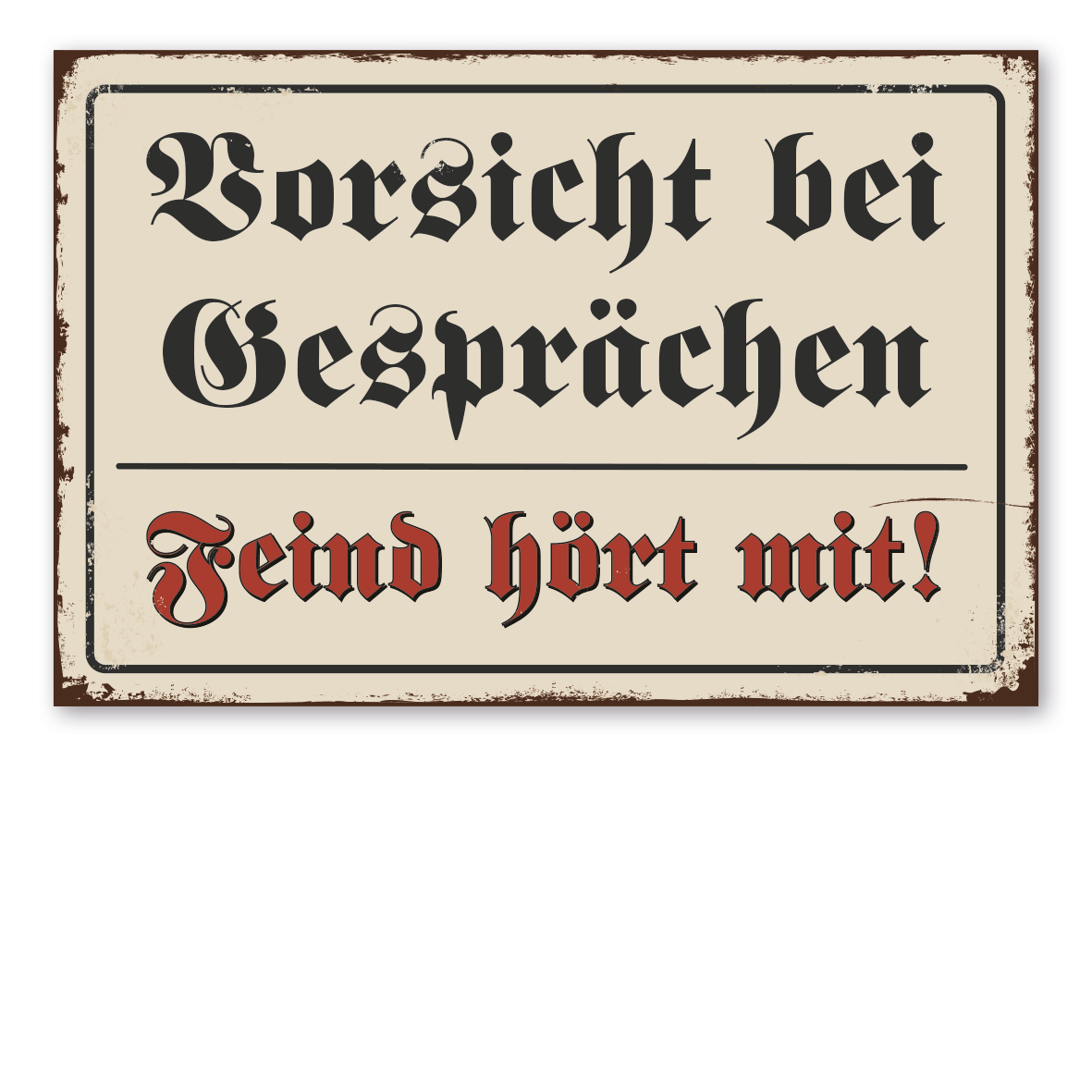 Retroschild / Vintage-Schild Vorsicht bei Gesprächen - Feind hört mit