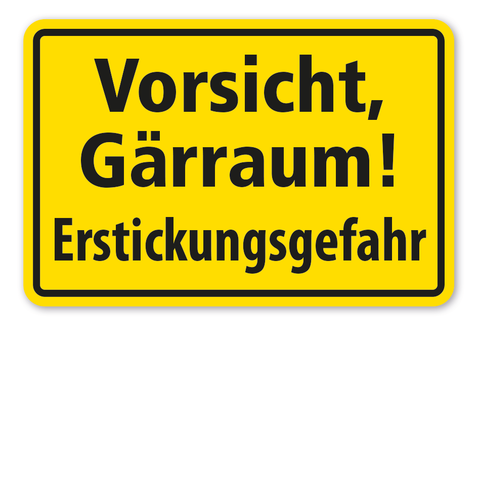 Hinweisschild Vorsicht, Gärraum - Erstickungsgefahr