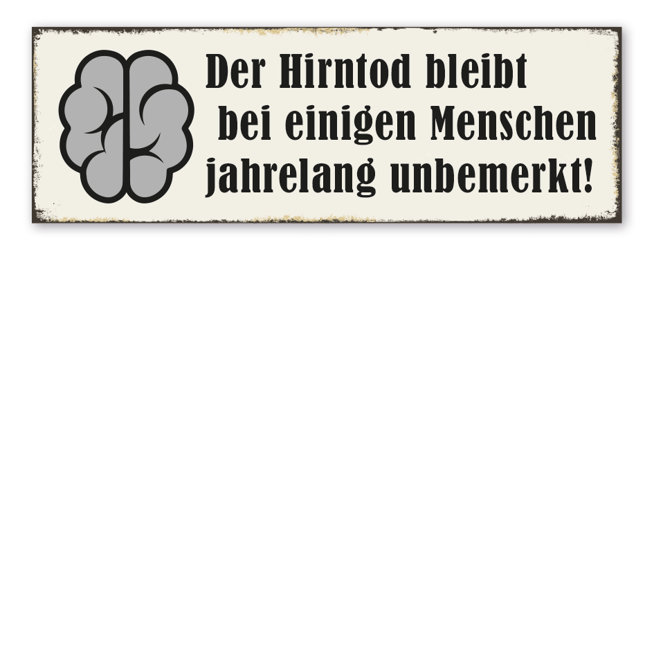 Retroschild Der Hirntod bleibt bei einigen Menschen jahrelang unbemerkt