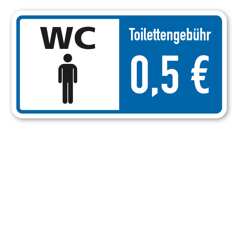 Hinweisschild WC Männer Toilettengebühr