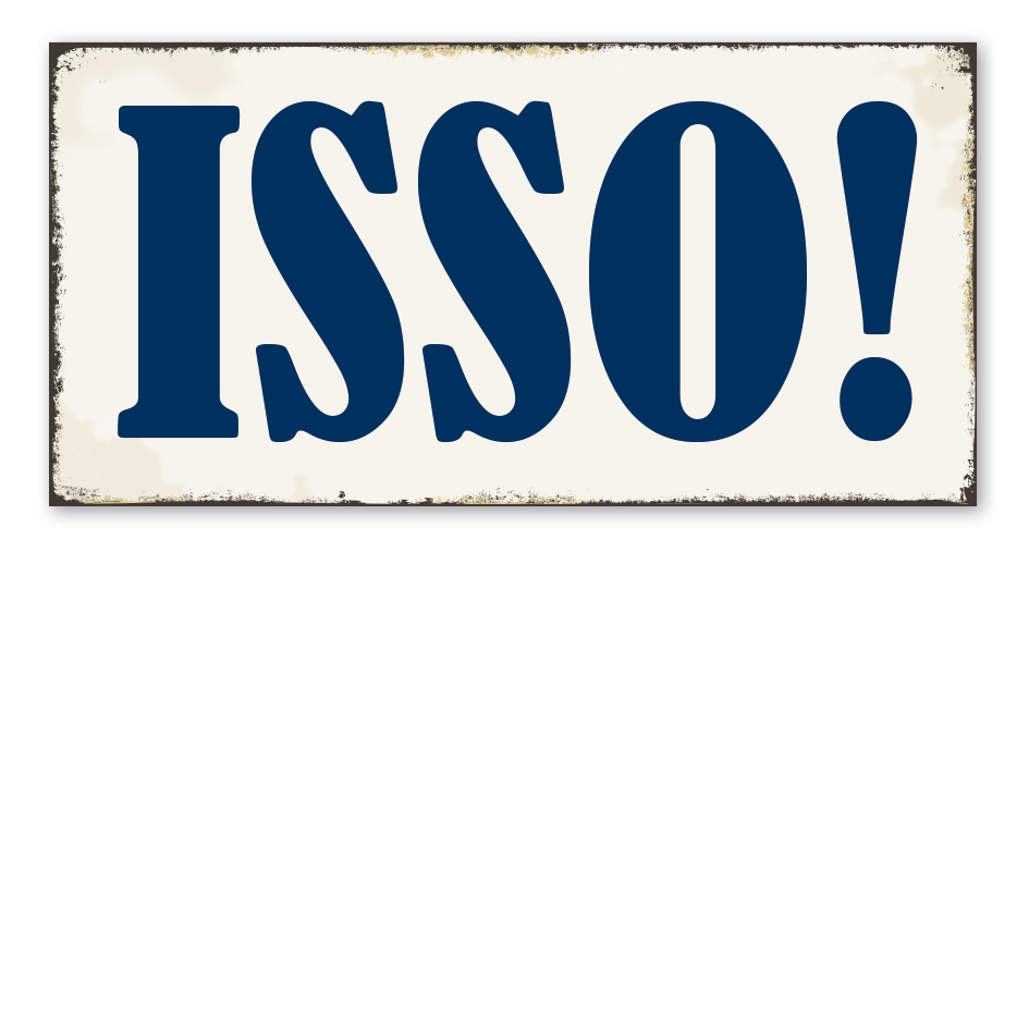 Retroschild Isso!