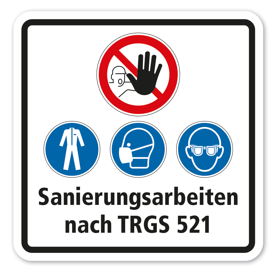 Verbotsschild Sanierungsarbeiten nach TRGS 521 - Kombi